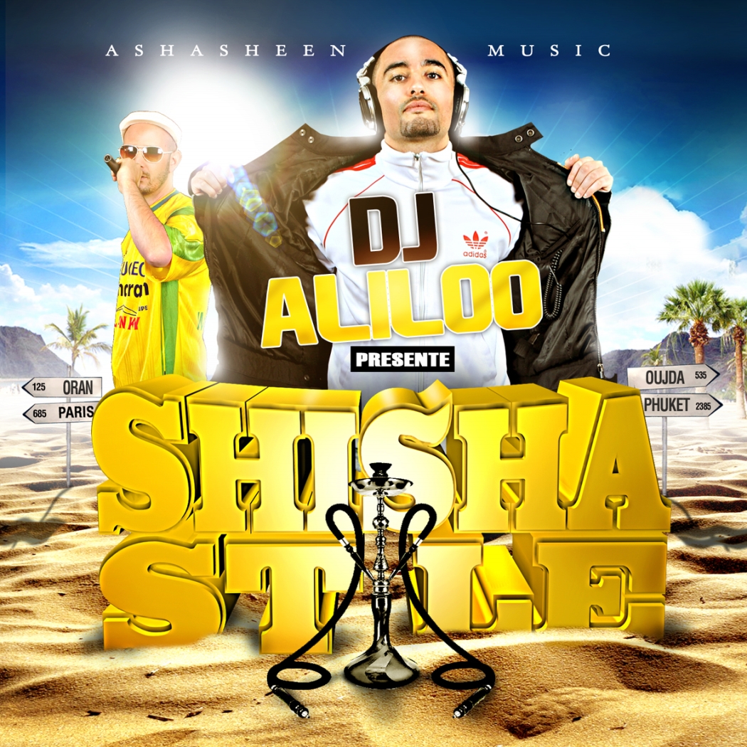 Dj aLiLoO - Shisha Style Vol1